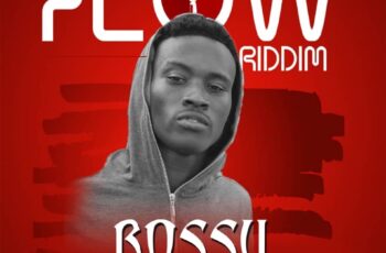 Pregow – Bossu (Flow Riddim)